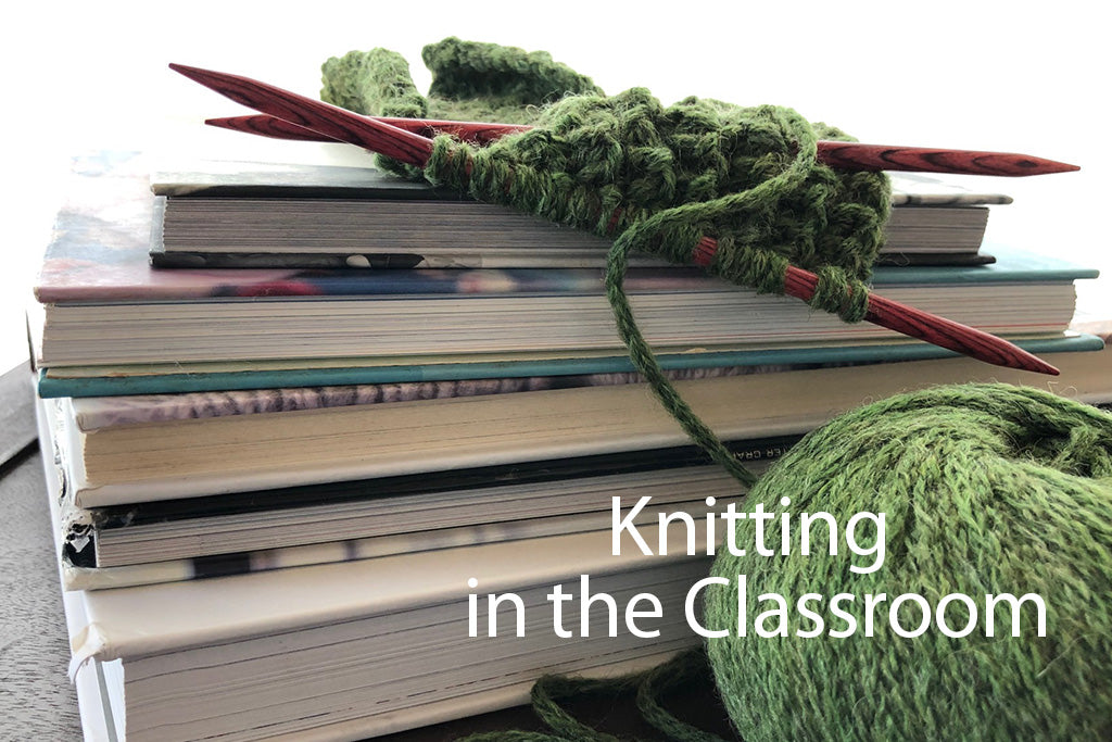 Knitting in the Classroom