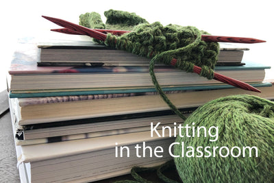 Knitting in the Classroom